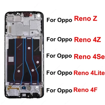Передняя рамка ЖК-дисплея для OPPO Reno Z 4Z 4Se 4 Lite 4F Замена передней рамки безеля корпуса ЖК-дисплея